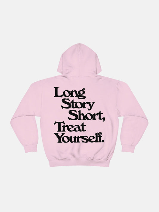 Long Story Short Hoodie