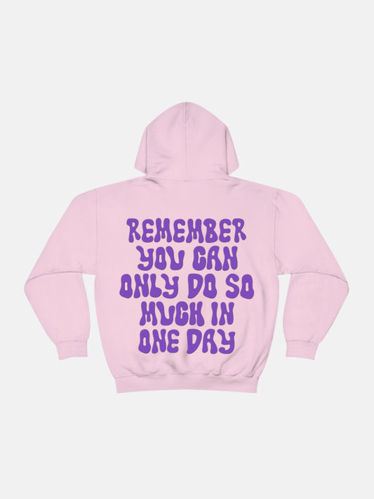 Remember One Day Hoodie