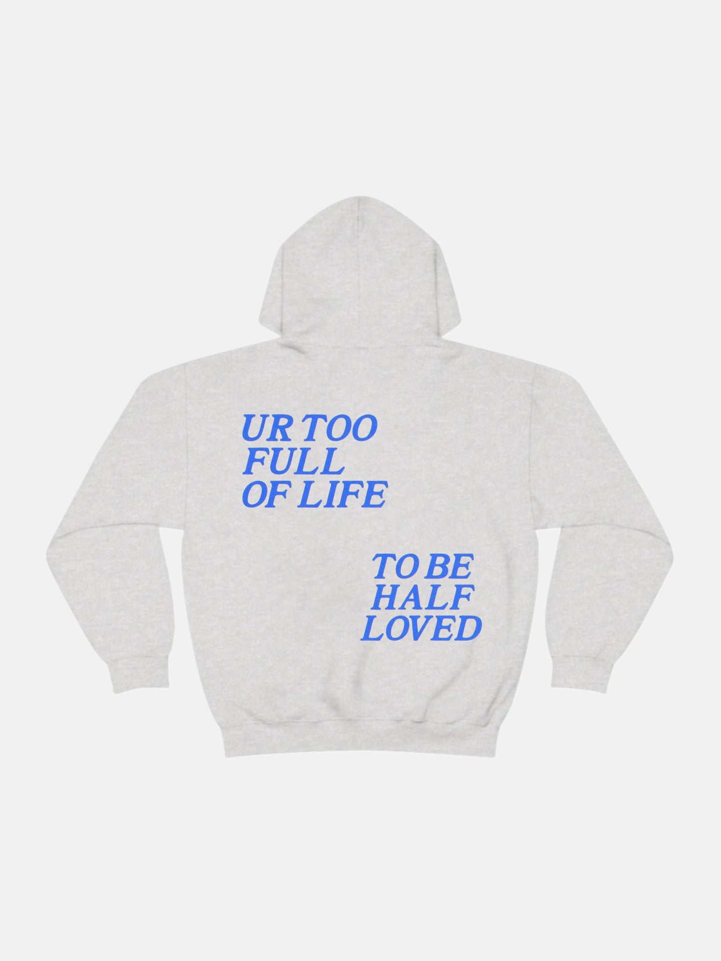 Full Of Life Hoodie